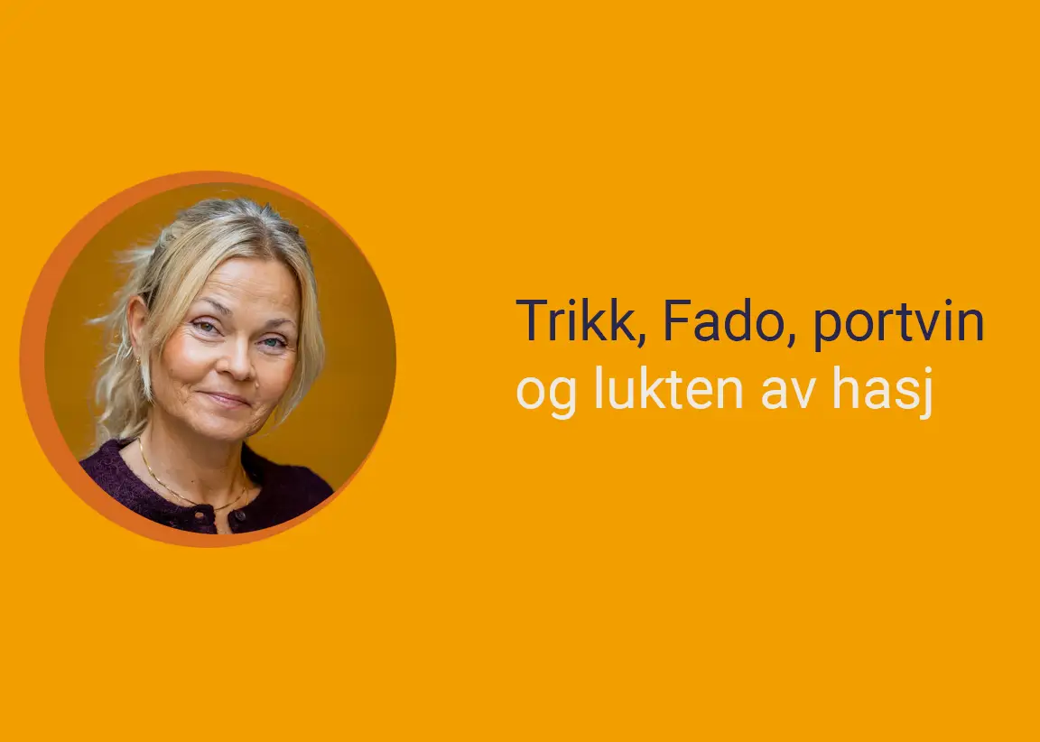 Trikk, Fado, portvin og lukten av hasj